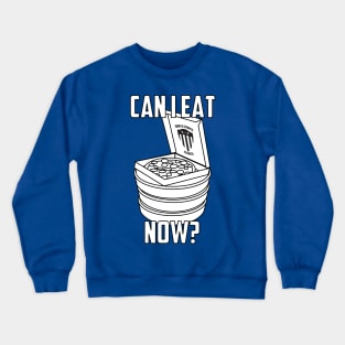 BSF - Can I Eat Now? Crewneck Sweatshirt